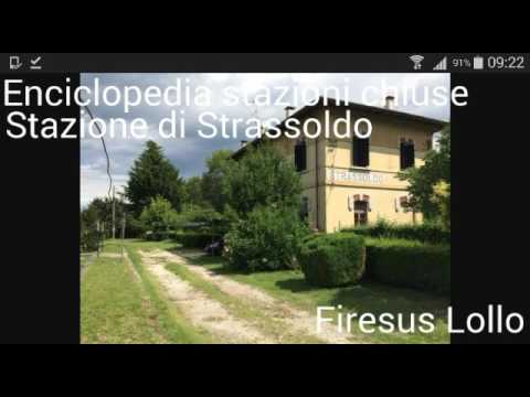Enciclopedia stazioni chiuse | Del 18 Settembre | La stazione di Strassoldo | Di Firesus Lollo.