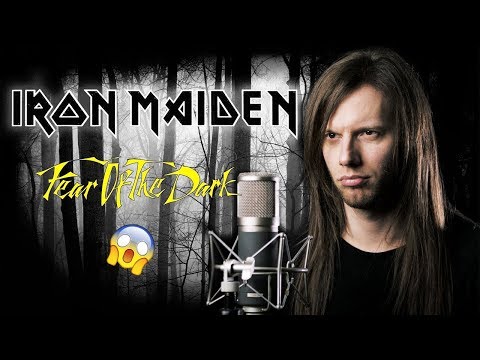 Iron Maiden - Fear of the Dark (Vocal Cover)