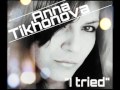 Anna Tikhonova - I tried (ft Dr. Shadow) 