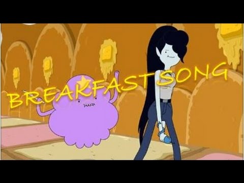 Adventure Time (Princess Day) - Breakfast Song by Marcy and LSP feat. PB (Song)