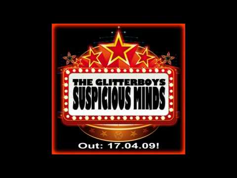 The Glitterboys - Suspicious Minds