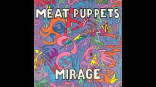 Meat Puppets- Liquified
