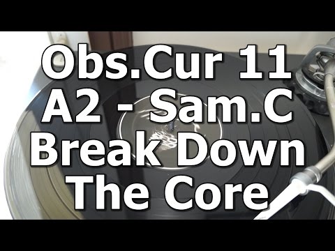Obs.Cur 11 - A2 - Sam.C - Break Down The Core
