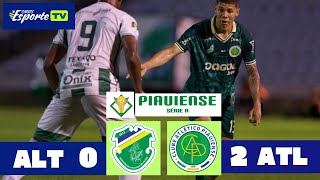Altos x Atlético-PI.  Semifinal do campeonato piauiense 2026. Gols e melhores momentos.  Lei do ex.