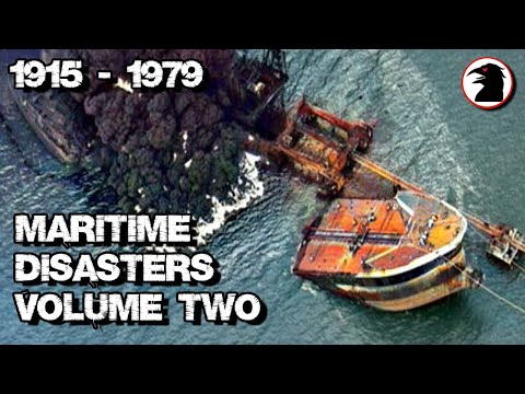 Maritime Disasters Volume 2 (Raven's Eye Compilation)