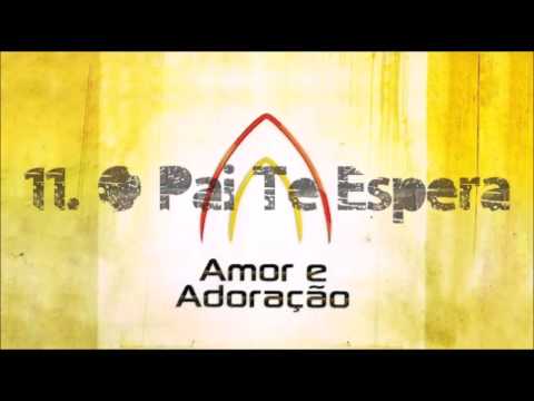 O Pai Te Espera video