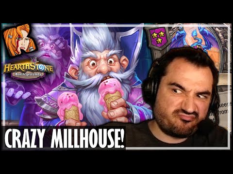 A CRAZY MILLHOUSE SPECIAL! - Hearthstone Battlegrounds