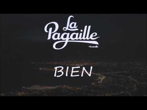 La Pagaille - Bien (Audio)