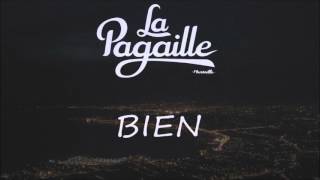La Pagaille - Bien (Audio)