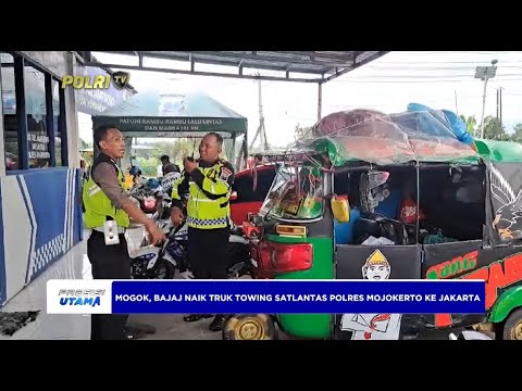 MOGOK, BAJAJ NAIK TRUK TOWING SATLANTAS POLRES MOJOKERTO KE JAKARTA