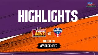 Match Highlights: Bengaluru Bulls vs U.P. Yoddhas | December 4 | vivo Pro Kabaddi