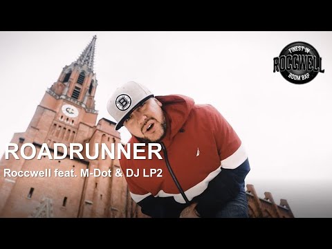 Roccwell ft. M-Dot & DJ LP2 - Roadrunner (OFFICIAL VIDEO)