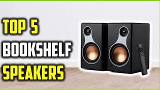 Top 5 Best Bookshelf Speakers of 2025 – Ultimate Sound Guide!