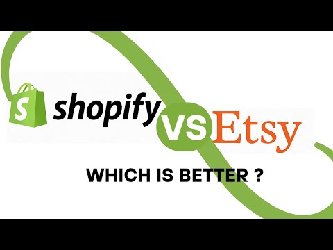 Shopify VS Etsy | Which is Best For Business | E-Commerce Platform  Comparison | Pros&Cons For Sale