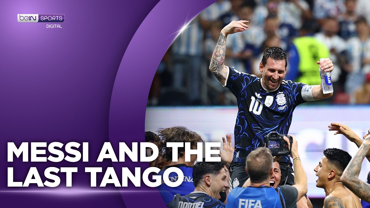 The End of an Era: Lionel Messi’s Final Chapter With Argentina | beIN SPORTS USA