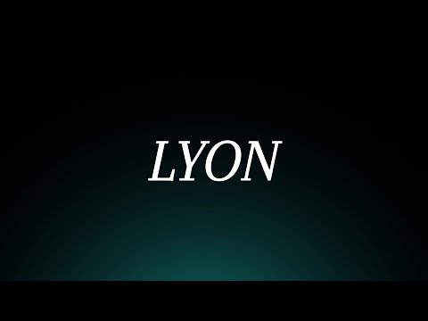 Learn How to Pronounce 'Lyon'! The Pronunciation Guide (City Pronunciation)