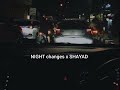NIGHT Changes X Shayad Tiktokversion Speed Up Reverb