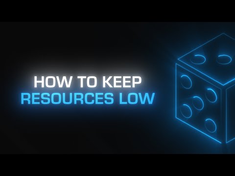 Simple Technique to Keep Resources Low