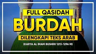 Download lagu QASIDAH BURDAH FULL TEKS ARAB - KARYA AL IMAM BUSHIRI (1213-1296 M) mp3