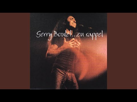 Une Derniere Fois - Gerry Boulet