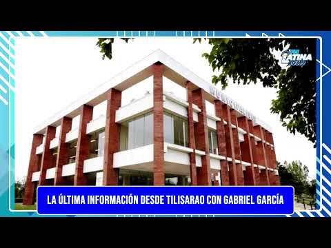 LA ÚLTIMA INFORMACIÓN DESDE TILISARAO CON GABRIEL GARCÍA #MAÑANASINFORMATIVAS