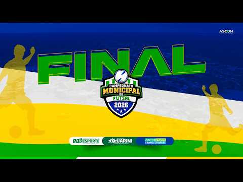 AO VIVO I FINAL DO CAMPEONATO MUNICIPAL DE FUTSAL 2026 – UARINI/AM🏆