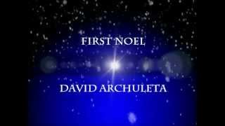 first noel lyrics-david archuleta