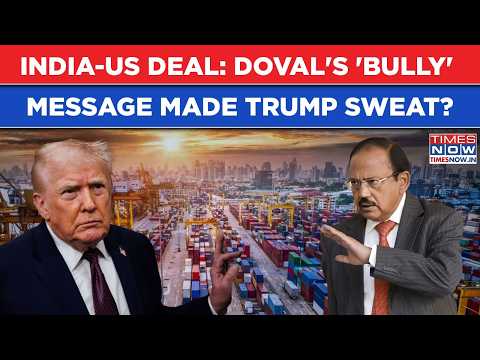 India-US Deal: NSA Doval's Tough Talk With Rubio Made Trump Sweat? 'Bully' Warning Got Pact Done?