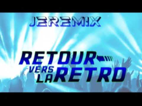 jeremix - retour vers la retro