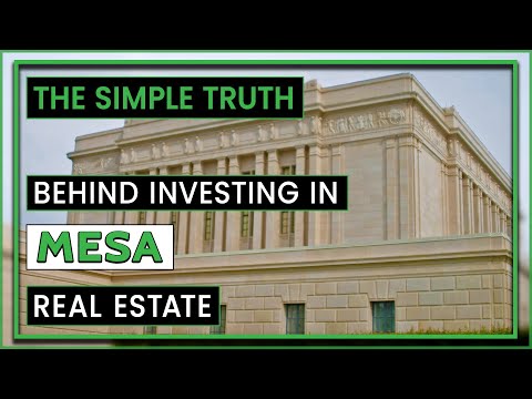 Discover Mesa Real Estate | Where and Why to Invest in Mesa?