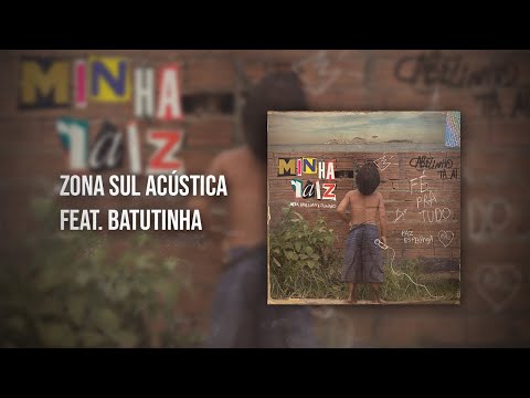 MC Cabelinho - Zona Sul Acústica Feat. Batutinha