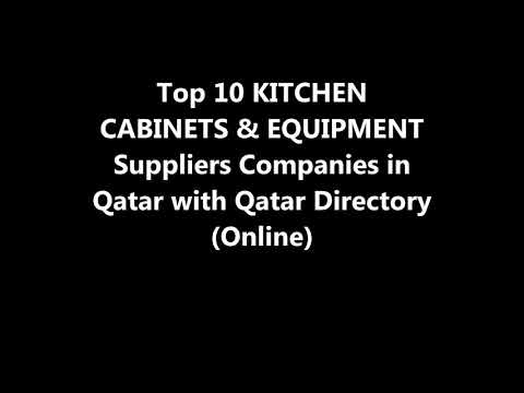 Top 10 KITCHEN CABINETS & EQUIPMENT Supplies Companies in Doha, Qatar