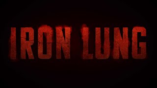 Iron Lung | Official Teaser Trailer