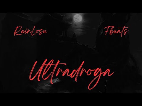 Rein Losu x FBeats "ULTRADROGA"