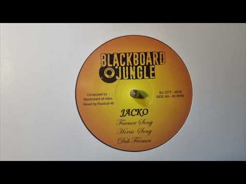 Farmer Song - Jacko / Horns Song and Dub Farmer - Don Fe - Blackboard Jungle BJ 1217B