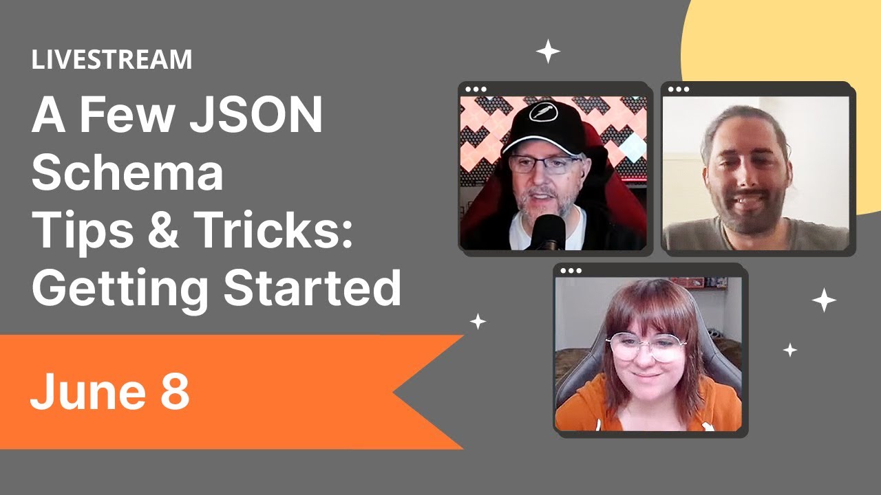 A Few JSON Schema Tips & Tricks: Getting Started