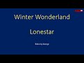 Lonestar   Winter Wonderland  karaoke