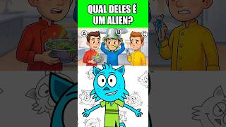 QUAL DELES É UM ALIEN?