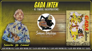 Download lagu Audio Wayang Kulit Klasik || Gada Inten - Ki Timbul Hadiprayitno | Versi Lawas || Sukma Ekalaya HQ mp3 Download lagu Audio Wayang Kulit Klasik || Gada Inten - Ki Timbul Hadiprayitno | Versi Lawas || Sukma Ekalaya HQ mp3