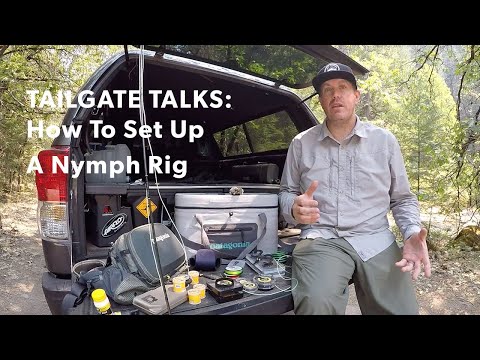Tailgate Talks: How To Set Up A Nymph Rig