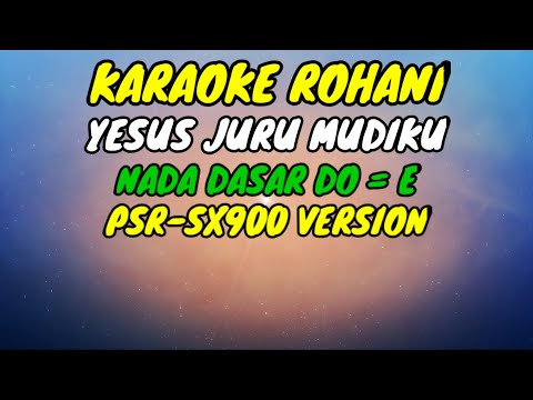 YESUS JURU MUDIKU NADA WANITA | LAGU ROHANI, KARAOKE ROHANI, LIRIK, HD | PSR-SX900
