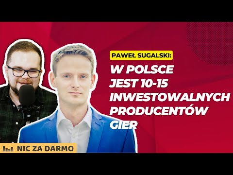 Gaming na giełdzie: czy to dobry moment na spółki gamingowe? - Paweł Sugalski / Nic za darmo #127