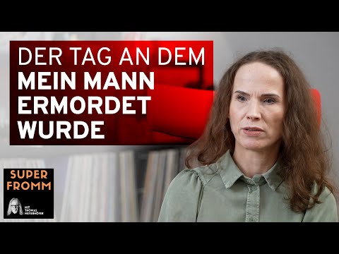 Der Tag an dem mein Mann ermordet wurde