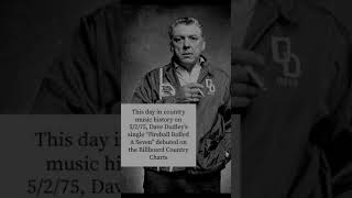 This day in country music history on 5/2/75 Dave Dudley hit the charts #countrymusic #70smusic