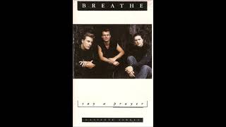 Breathe-say a prayer(oh mercy house 12&quot; mix)