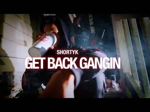 ShortyK - Get Back Gangin (@shotbym5vision )