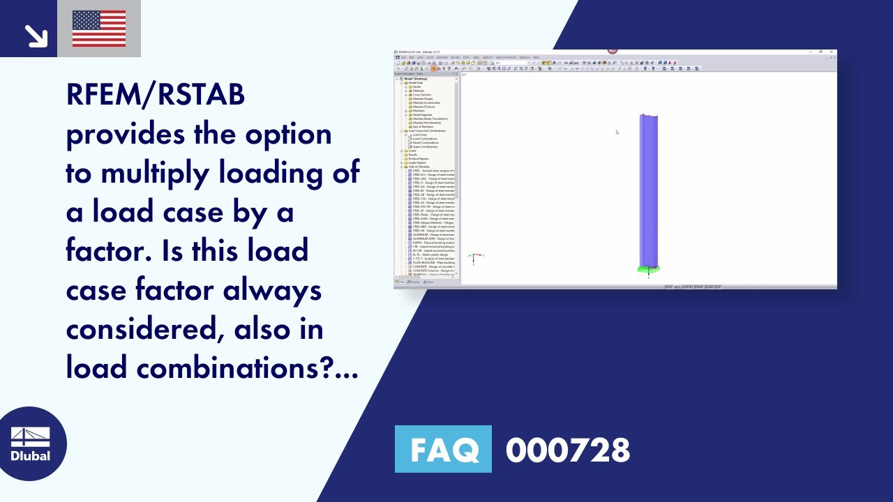 [EN] FAQ 000728 | RFEM/RSTAB provides the option to multiply loading of a load case by a factor ...