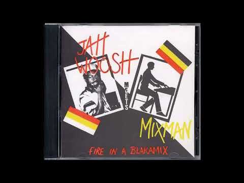 Jah Woosh meets Mixman   Jah Live + Version