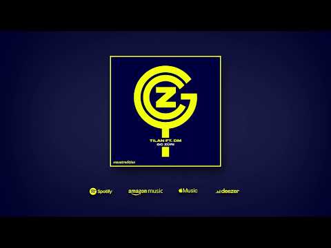 Tilan ft. DM - GC Züri