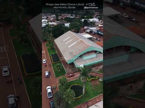 MONTIVIDIU GOIÁS, PROJETO VISÃO AÉREA - PRAÇA DAS MÃES ( DONA LILICA)